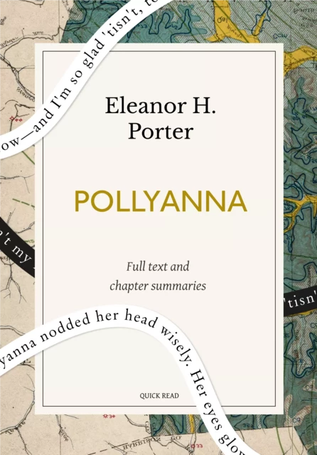 Pollyanna: A Quick Read edition - Quick Read, Eleanor H. Porter - Quick Read