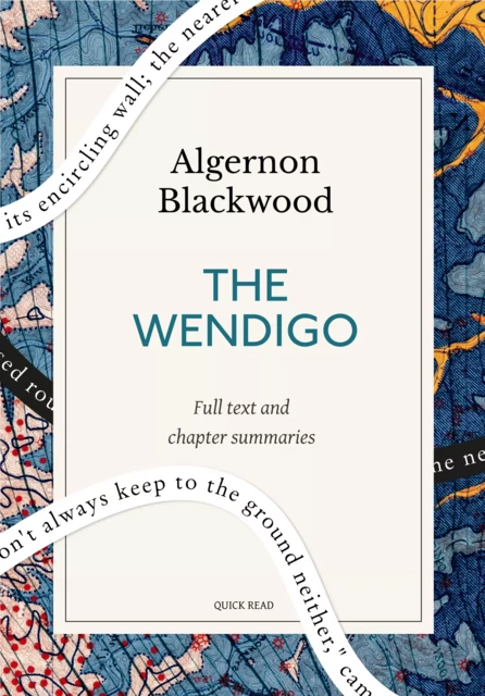 The Wendigo: A Quick Read edition - Quick Read, Algernon Blackwood - Quick Read