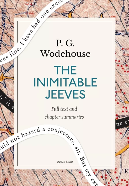 The Inimitable Jeeves: A Quick Read edition - Quick Read, P. G. Wodehouse - Quick Read