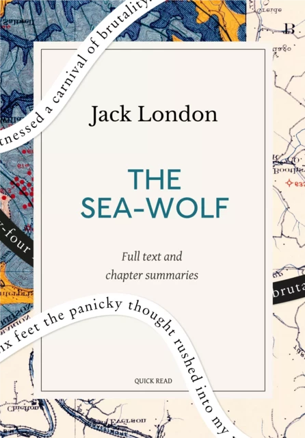 The Sea-Wolf: A Quick Read edition - Quick Read, Jack London - Quick Read