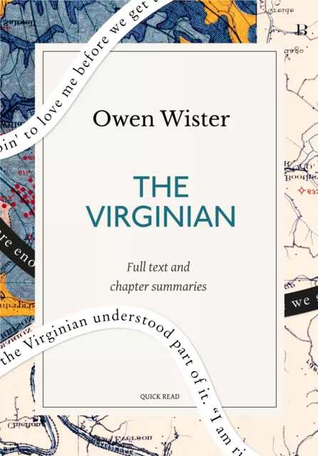 The Virginian: A Quick Read edition - Quick Read, Owen Wister - Quick Read