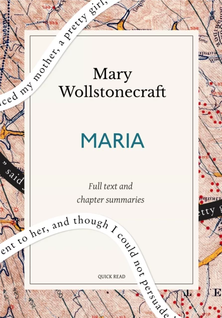 Maria: A Quick Read edition - Quick Read, Mary Wollstonecraft - Quick Read