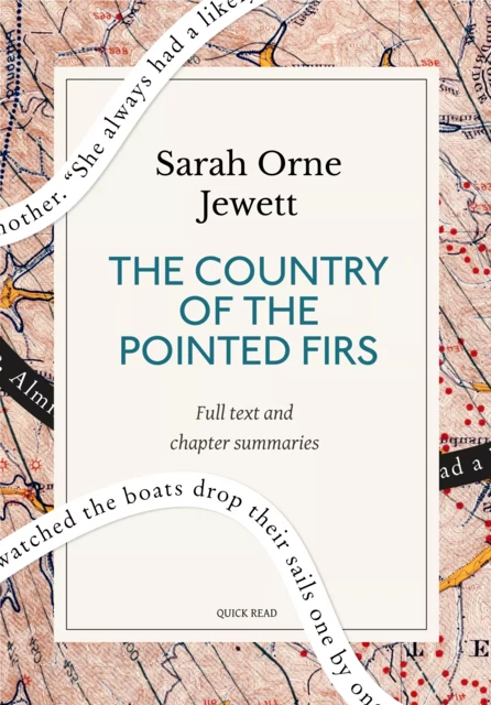 The Country of the Pointed Firs: A Quick Read edition - Quick Read, Sarah Orne Jewett - Quick Read