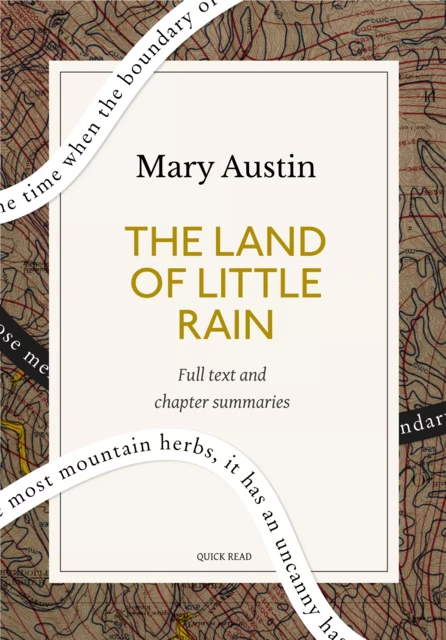 The Land of Little Rain: A Quick Read edition - Quick Read, Mary Austin - Quick Read