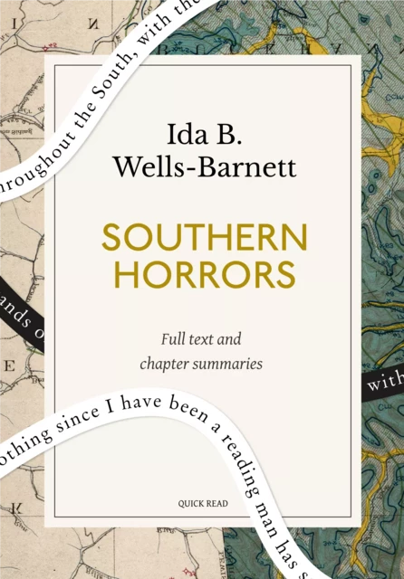 Southern Horrors: A Quick Read edition - Quick Read, Ida B. Wells-Barnett - Quick Read