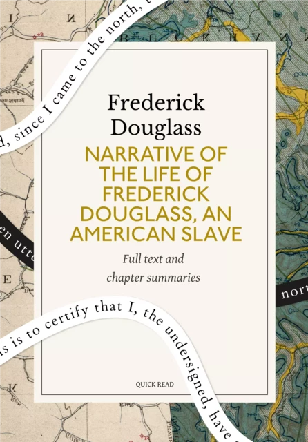 Narrative of the Life of Frederick Douglass, an American Slave: A Quick Read edition - Quick Read, Frederick Douglass - Quick Read