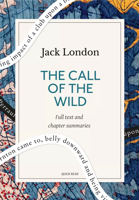 The Call of the Wild: A Quick Read edition - Quick Read, Jack London - Quick Read