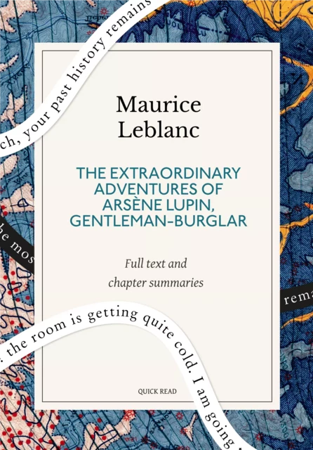 The Extraordinary Adventures of Arsène Lupin, Gentleman-Burglar: A Quick Read edition - Quick Read, Maurice Leblanc - Quick Read