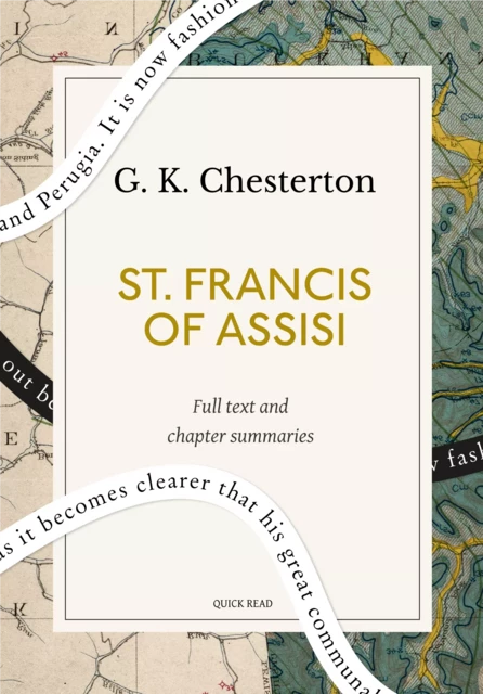 St. Francis of Assisi: A Quick Read edition - Quick Read, G. K. Chesterton - Quick Read