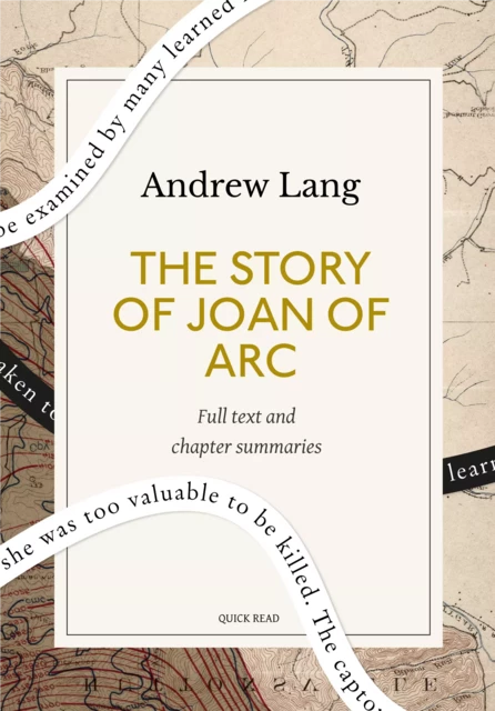 The Story of Joan of Arc: A Quick Read edition - Quick Read, Andrew Lang - Quick Read