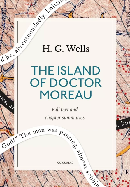 The island of Doctor Moreau: A Quick Read edition - Quick Read, Herbert George Wells - Quick Read