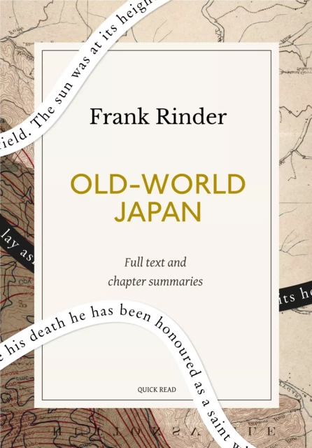 Old-World Japan: A Quick Read edition - Quick Read, Frank Rinder - Quick Read