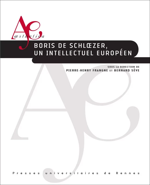 Boris de Schlœzer, un intellectuel européen -  - Presses universitaires de Rennes