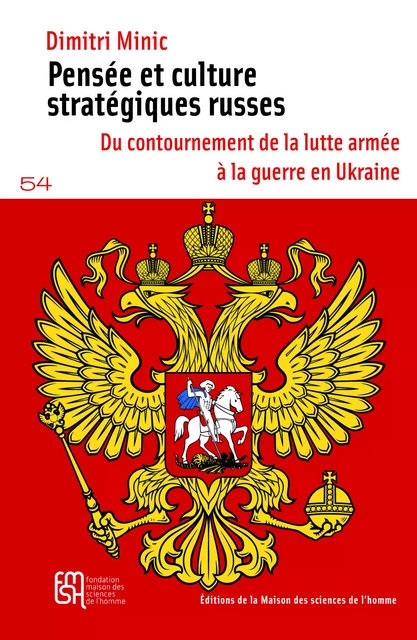 Pensée et culture stratégiques russes - Dimitri Minic - Éditions de la Maison des sciences de l’homme