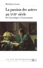 La passion des astres au XVIIe siècle