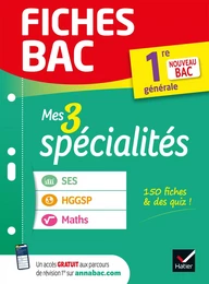 Fiches bac - Mes 3 spécialités 1re générale : Maths, SES, HGGSP