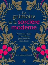 Le grimoire de la sorcière moderne