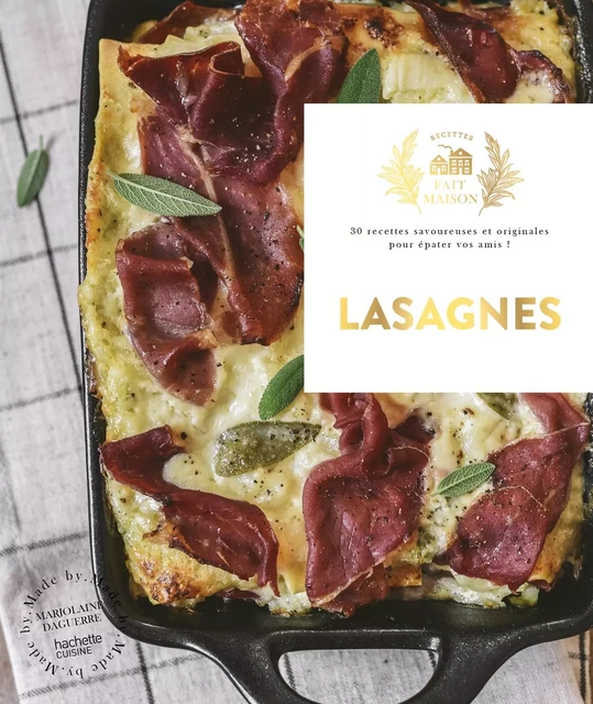 Lasagnes - Marjolaine Daguerre - Hachette Pratique