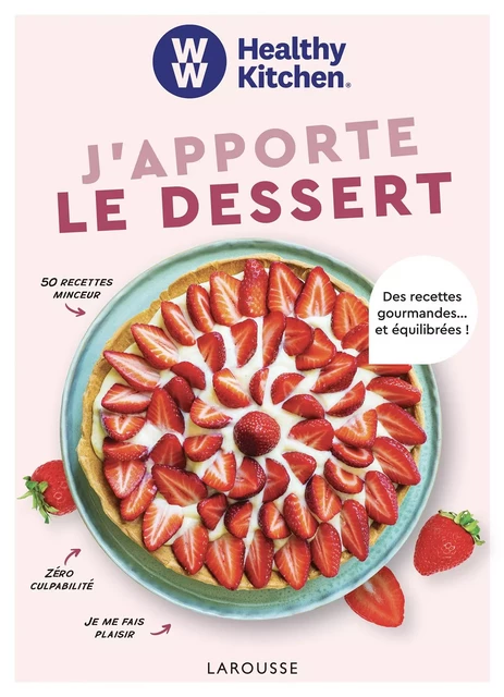 WW : J'apporte le dessert -  Collectif - Larousse