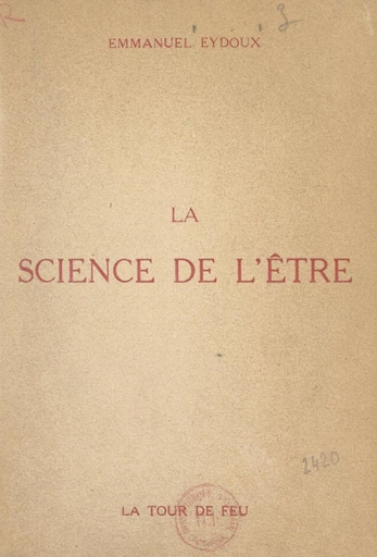 La science de l'être - Emmanuel Eydoux - FeniXX réédition numérique