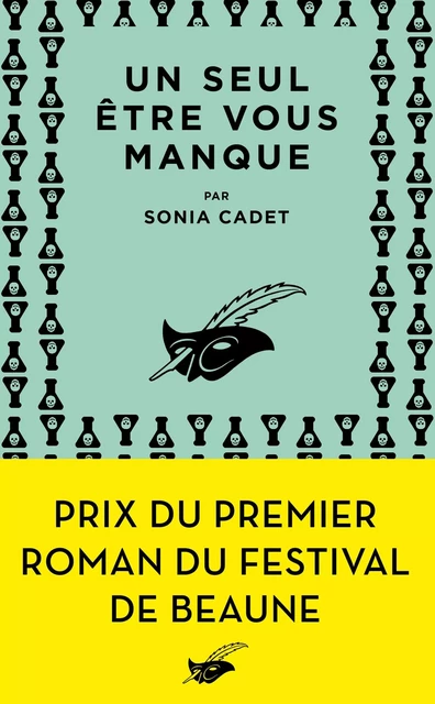 Un seul être vous manque - Sonia Cadet - Le Masque