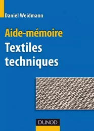 Aide-mémoire Textiles techniques