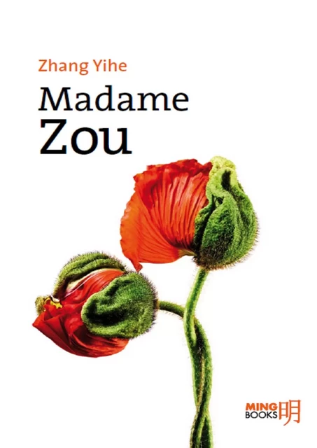 Madame Zou - Yihe Zhang - Ming Books