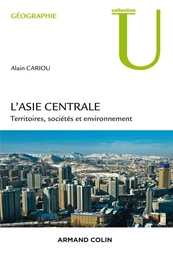 L'Asie centrale.