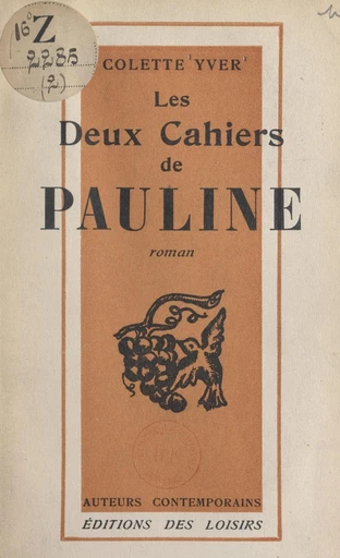 Les deux cahiers de Pauline - Colette Yver - FeniXX réédition numérique