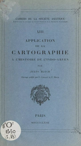 Application de la cartographie à l'histoire de l'indo-aryen - Jules Bloch - FeniXX rédition numérique