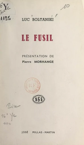 Le fusil - Luc-Emmanuel Boltanski - FeniXX réédition numérique