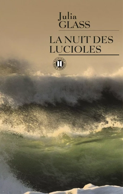 La nuit des lucioles - Julia Glass - Editions des Deux Terres