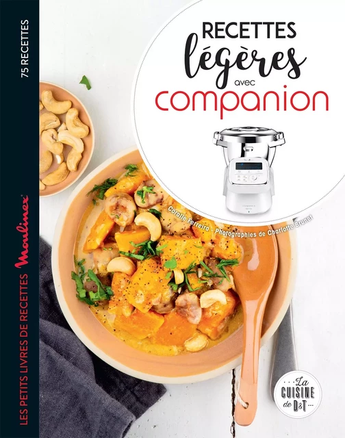 Recettes légères avec Companion - Coralie Ferreira - Dessain et Tolra