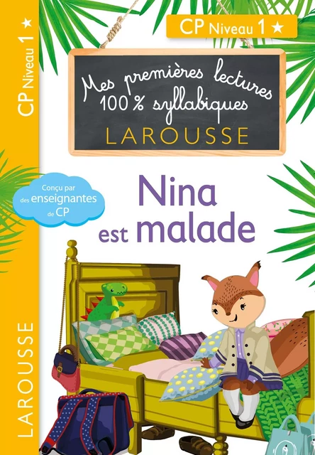 Premières lectures syllabiques - Nina est malade (Niveau 1) - Giulia Levallois, Hélène Heffner, Cécilia Stenmark - Larousse