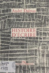 Histoire d'écrire