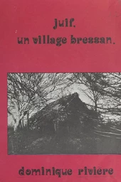 Juif, un village bressan