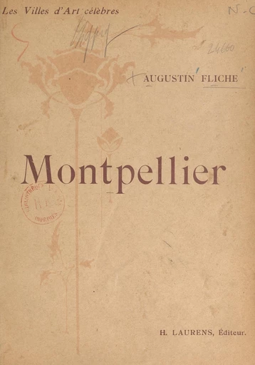 Montpellier - Augustin Fliche - FeniXX réédition numérique