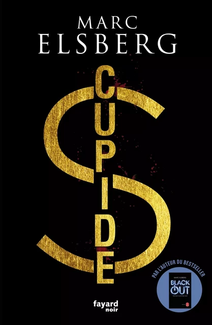 Cupide - Marc ELSBERG - Fayard