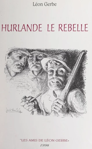 Hurlande le rebelle - Léon Gerbe - FeniXX réédition numérique