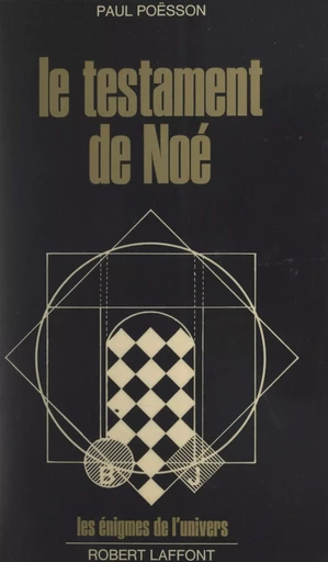 Le testament de Noé - Paul Poësson - FeniXX réédition numérique