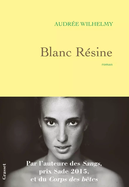 Blanc résine - Audrée Wilhelmy - Grasset