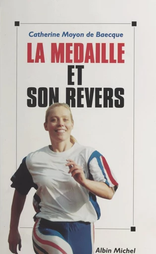 La médaille et son revers - Catherine Moyen de Baecque - FeniXX réédition numérique