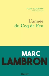 L'année du coq de feu