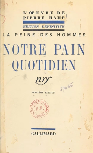 Notre pain quotidien - Pierre Hamp - FeniXX réédition numérique