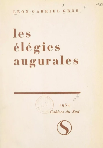 Les élégies augurales - Léon-Gabriel Gros - FeniXX réédition numérique