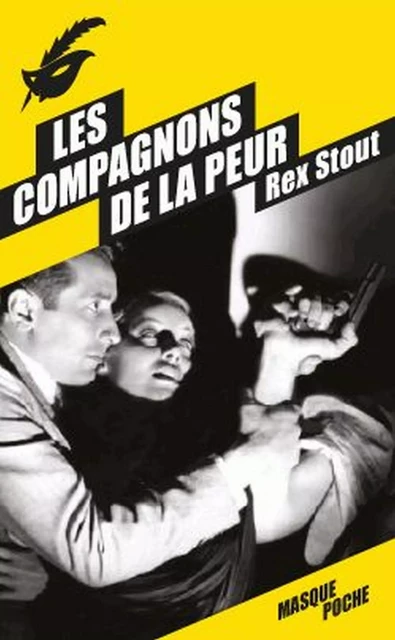 Les Compagnons de la peur - Rex Stout - Le Masque