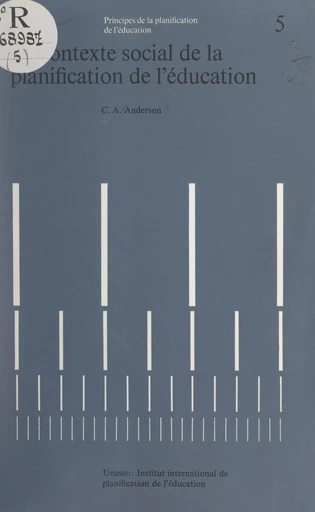 Le contexte social de la planification de l'éducation - C. Arnold Anderson - FeniXX réédition numérique