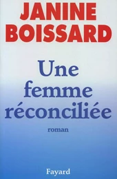 Une femme réconciliée