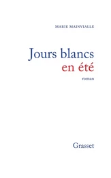 Jours blancs en été