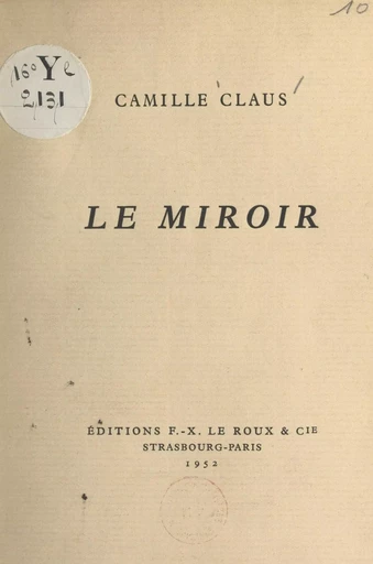 Le miroir - Camille Claus - FeniXX réédition numérique